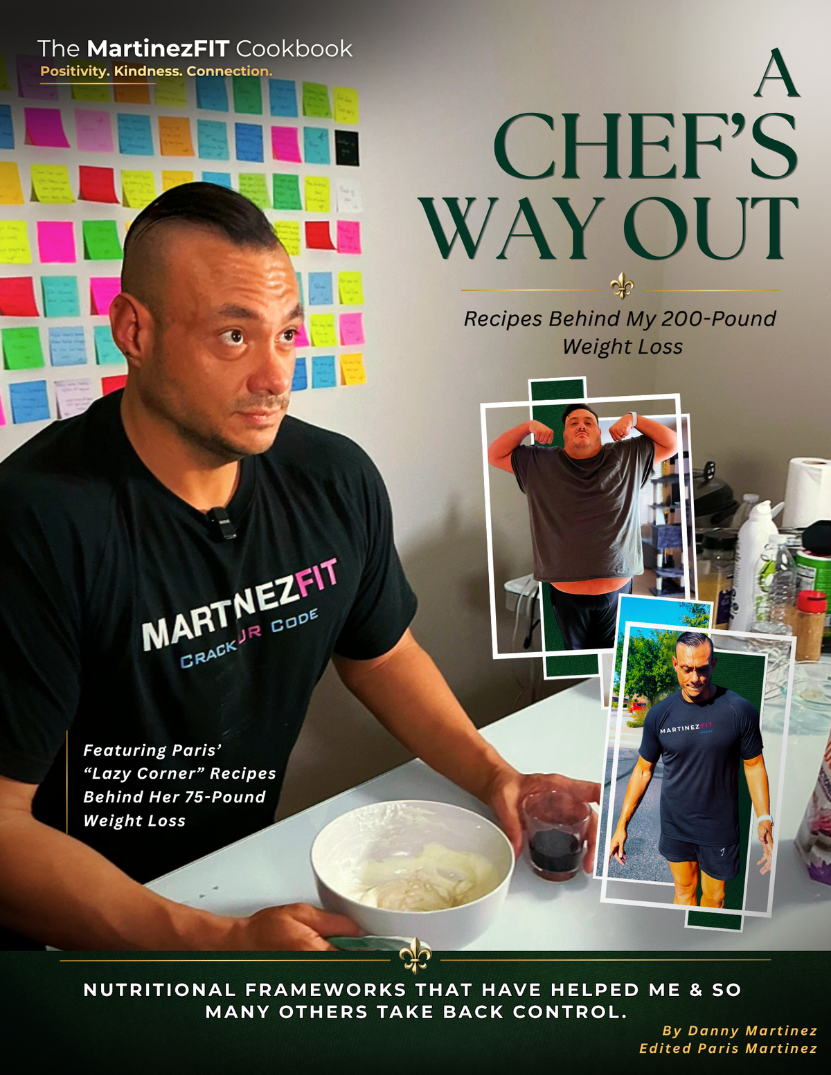 A Chef’s Way Out: Recipes Behind My 200-Pound Weight Loss
